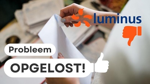 luminus probleem opgelost